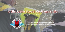 A Life Jacket Saved My Friend's Life Blog Header