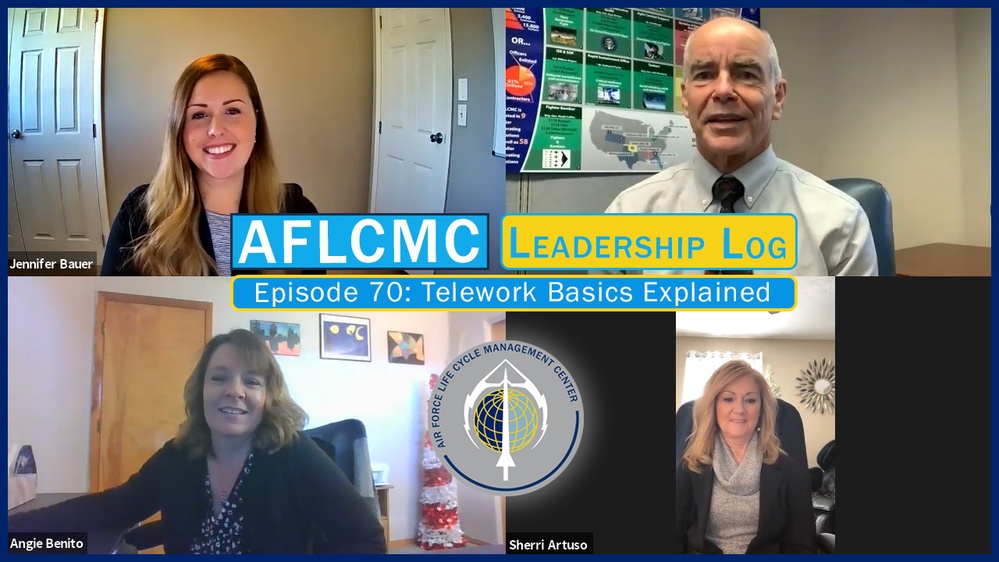 AFLCMC Leadership Log Podcast Episode 70: The basics of telework explained