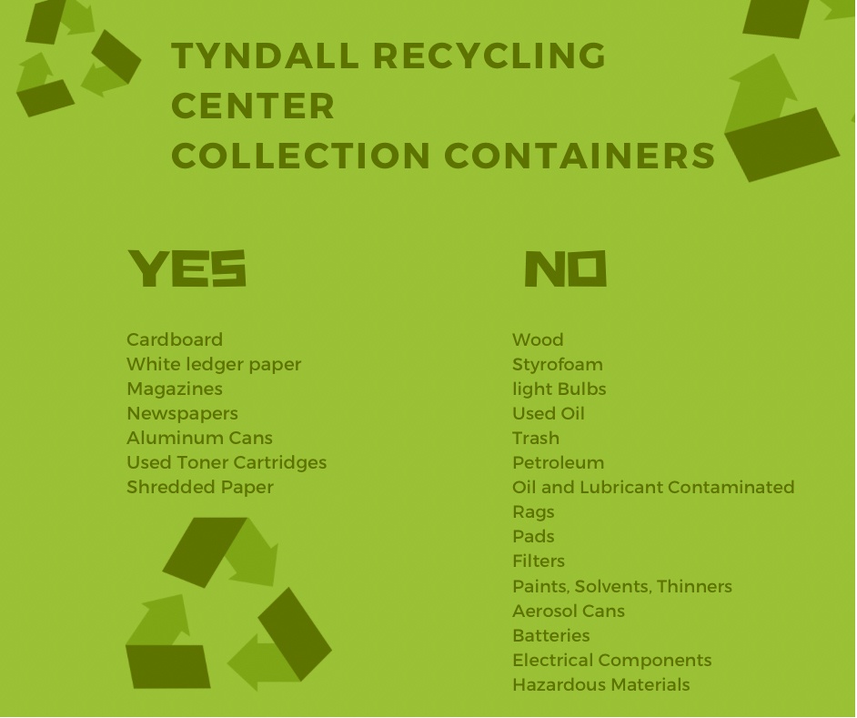 Tyndall recycling center; repurposing materials, protecting the environment