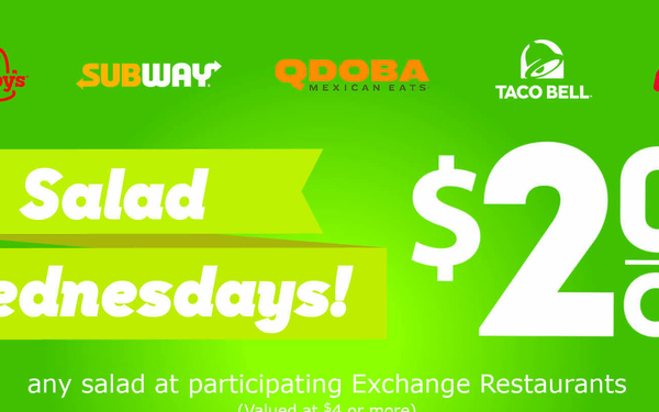 Lettuce Do the Work! Save Time and Money Dining With the Exchange on Salad Wednesdays