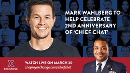 Mark Wahlberg to Help the Exchange Celebrate Second Anniversary of ‘Chief Chat’