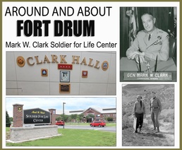 Around and About Fort Drum: Mark W. Clark Soldier for Life Center