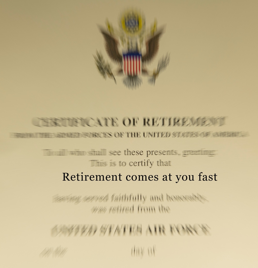 Retirement comes at you fast certificate