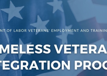 US Department of Labor Announces Funding Opportunity to Help Veterans at Risk of, or Experiencing Homelessness to Return to the Workforce