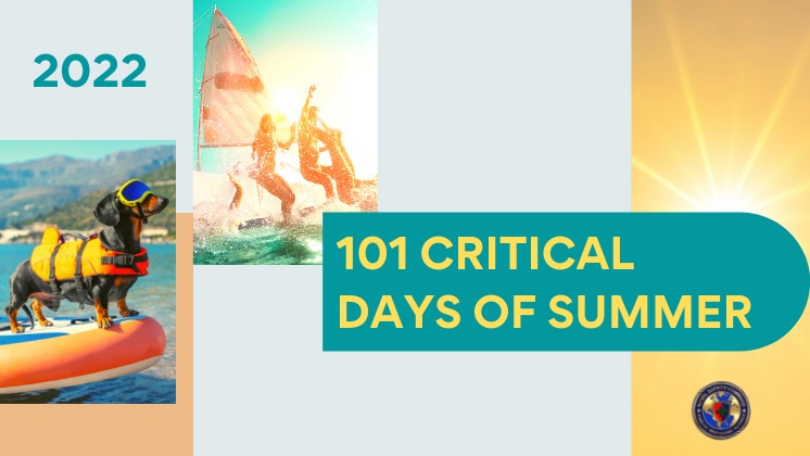 2022 101 Critical Days of Summer Safety Campaign