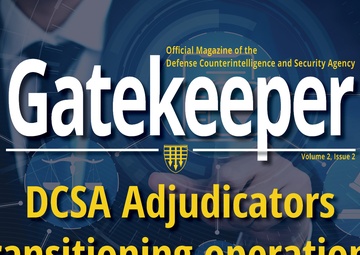 DCSA Adjudicators Transitioning Operations to NBIS Platform