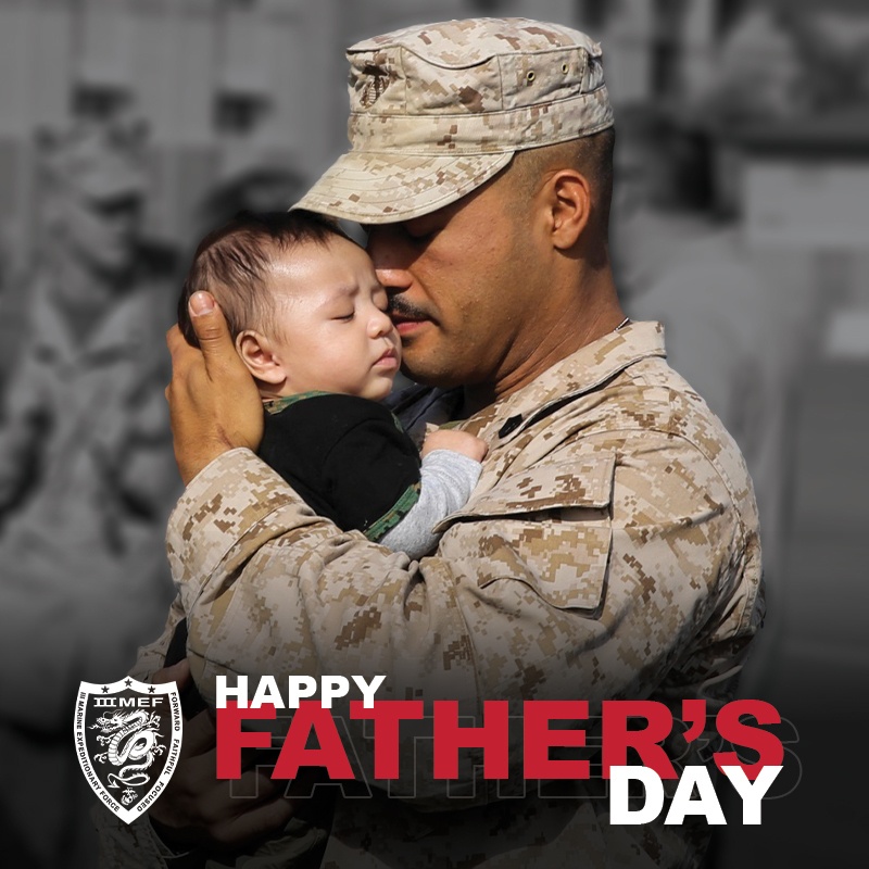 III MEF Celebrates Father's Day III MEF Celebrates Father's Day