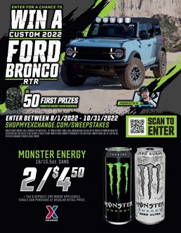 Exchange Shopper Will Drive Off in a $106,000 Customized Ford Bronco in Monster Energy Sweepstakes
