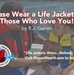 Please Wear a Life Jacket for Those Who Love You Header Image