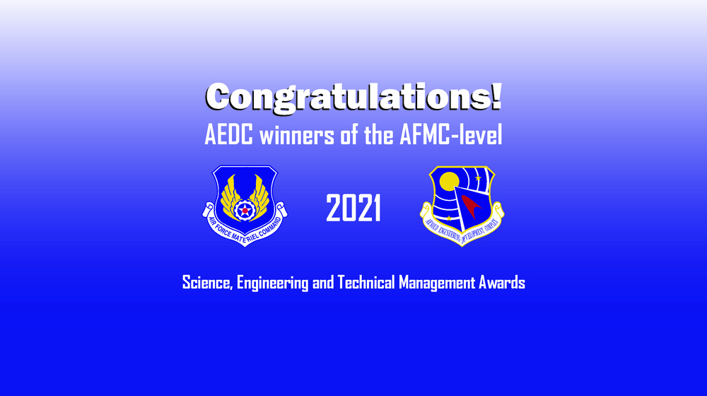 AEDC team members win at AFMC-level of Science, Engineering and Technical Management Awards