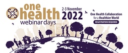 One Health Week webinar showcases global collaboration for a healthier world
