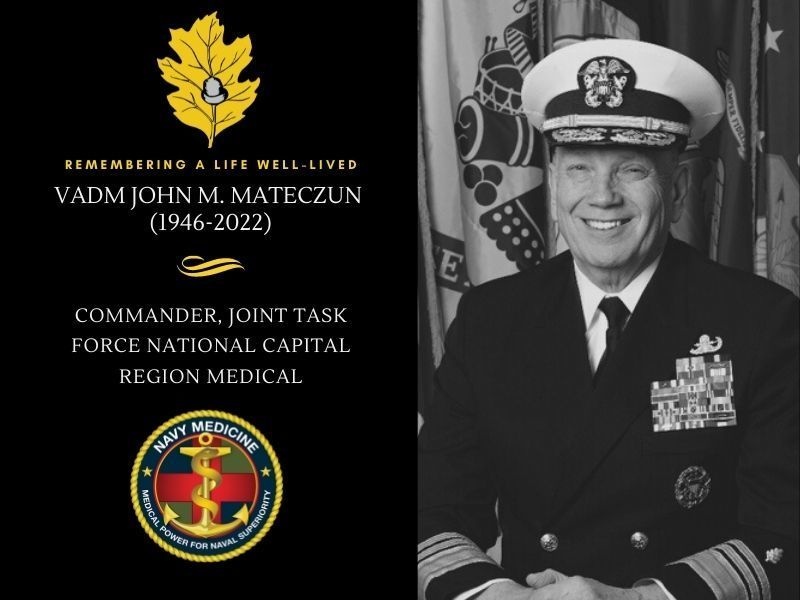 Remembering Vice Admiral John Mateczun–Navy Psychiatrist, Visionary and Stalwart Leader of Military Medicine (1946-2022)