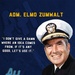 Wednesday Wisdom Adm. Elmo Zumwalt