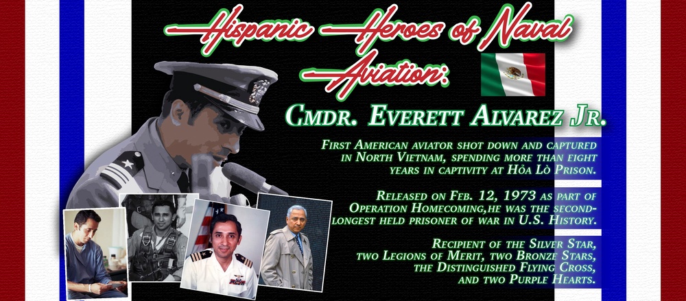 Hispanic Heroes of Naval Aviation: Cmdr. Everett Alvarez Jr.