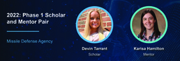 2022: Phase 1 SMART Scholar and Mentor Pair