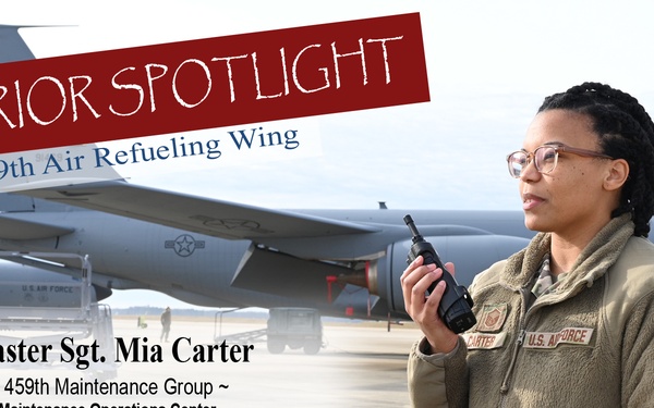 The 459th Air Refueling Wing Warrior Spotlight