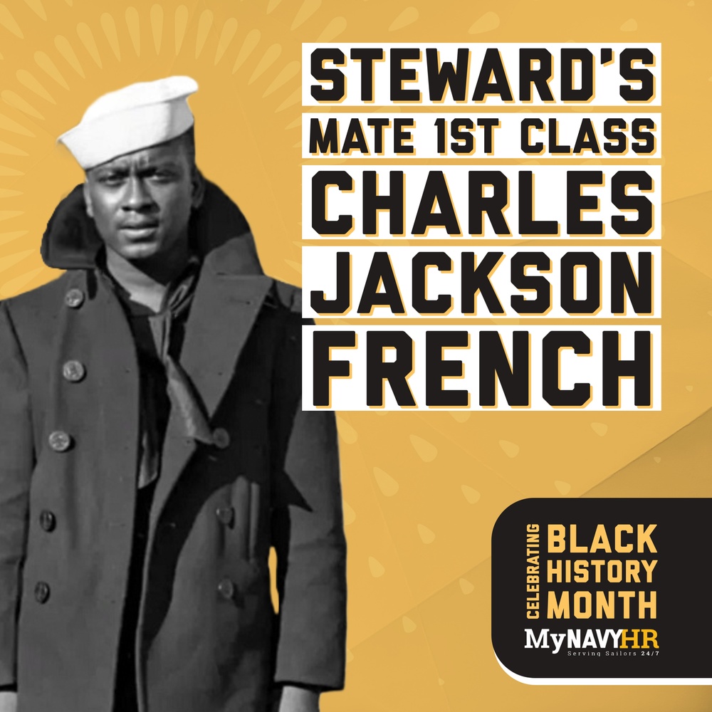 Steward's Mate 1st Class Charles Jackson French - Black History Month Feature