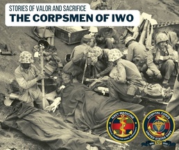 The Hospital Corpsmen of Iwo Jima: Stories of Valor and Sacrifice