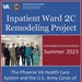 Phoenix VA Medical Center Ward 2C Remodeling