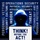 Think! Before you Act!