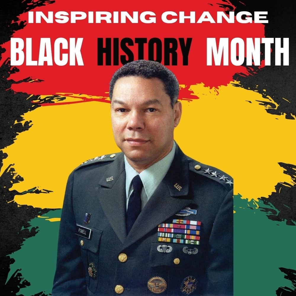 Black History Month Inspiring Change, Colin L. Powell