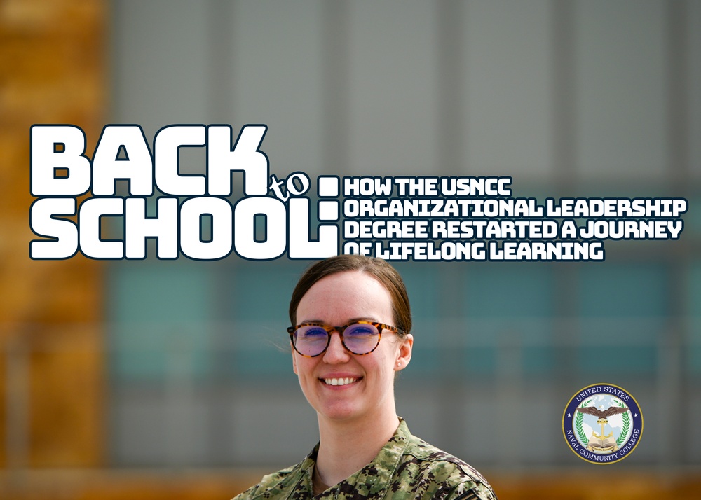 Back to School: How the USNCC Organizational Leadership Degree Restarted a Journey of Lifelong Learning