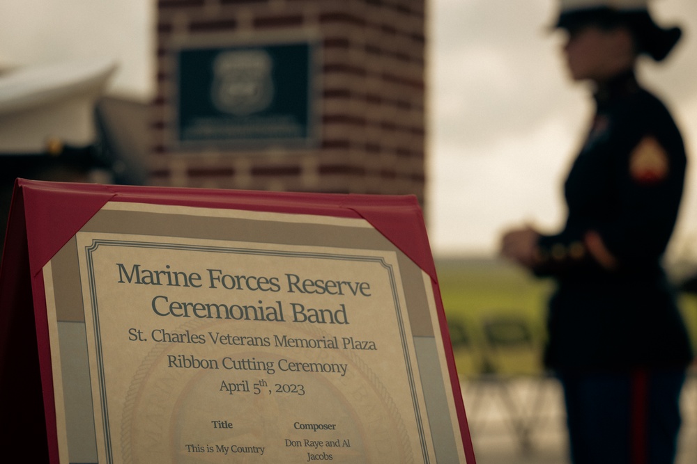 Marine Forces Reserve Band Performs at St. Charles Veterans Memorial Plaza Ribbon Cutting Ceremony