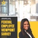 New Federal Employee Viewpoint Survey quickly approaching!