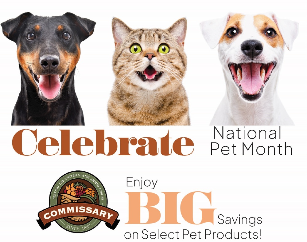 SALUTING THE FAMILY PET: Commissaries highlight extra savings, nutrition during May