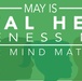 May Is Mental Health Awareness Month