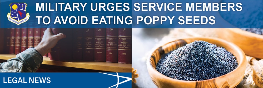 Military urges service members to avoid eating poppy seeds