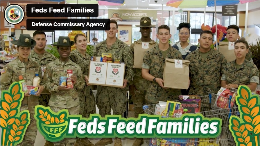 Feds Feed Families: Commissaries lead DOD effort to encourage employees, patrons to participate in donations to food banks, pantries