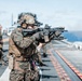 26th MEU(SOC) MSPF Conducts Live-Fire Range Aboard USS Bataan