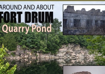 Around and About Fort Drum: Quarry Pond
