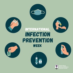 Champions of Health: The Unseen Protectors of Safety – Celebrating International Infection Prevention Week at Walter Reed National Military Medical Center