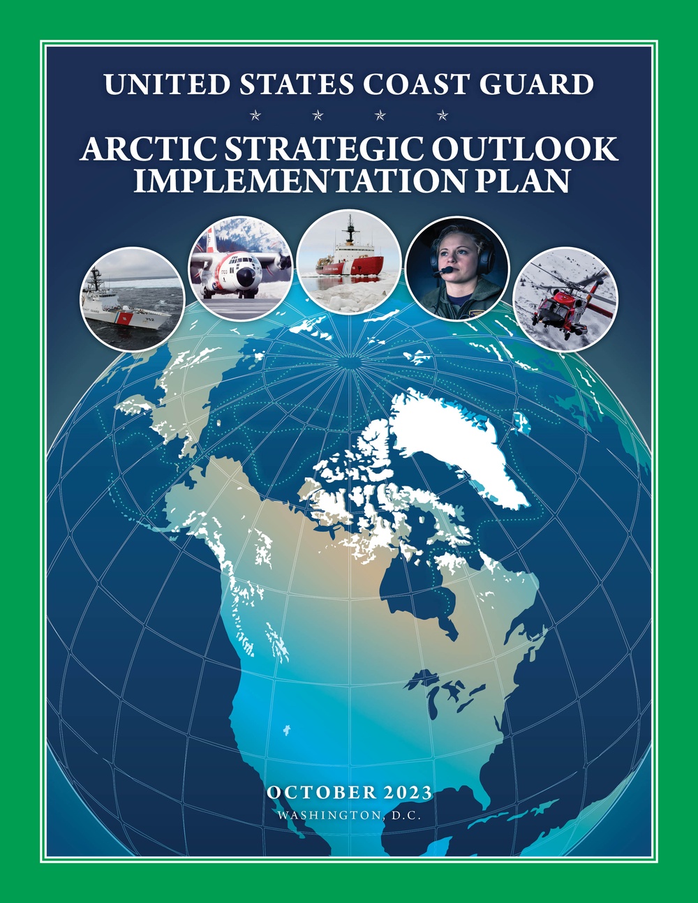 United States Coast Guard Arctic Strategic Outlook Implementation Plan