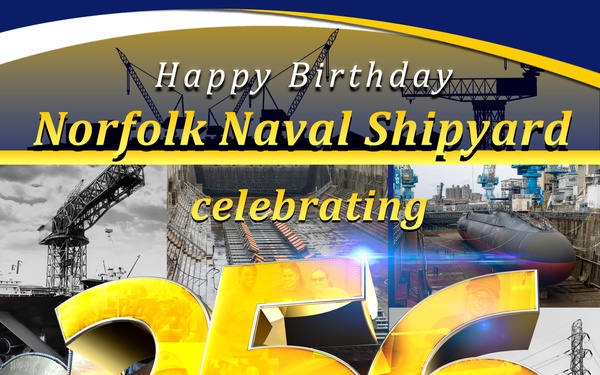 Happy 256th Birthday Norfolk Naval Shipyard