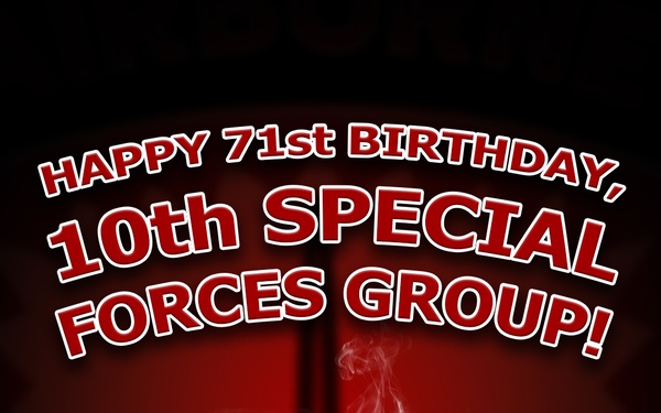 10th Special Forces Group (Airborne) 71st Birthday Graphic