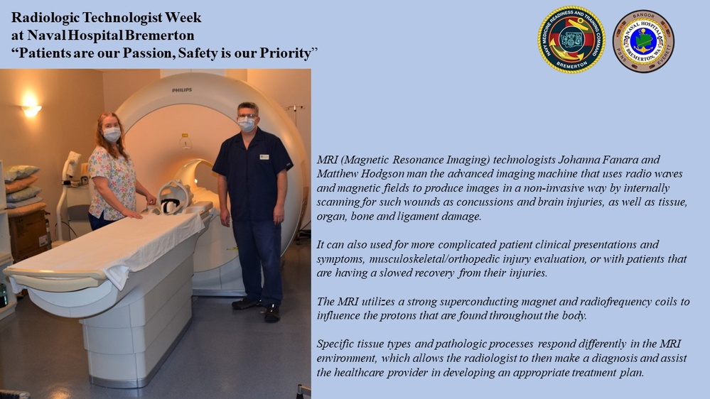 Radiologic Technologist Week  at Naval Hospital Bremerton “Patients are our Passion, Safety is our Priority”