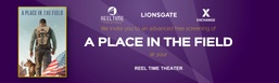 Army &amp; Air Force Exchange Service, Lionsgate Offer Free Screening of “A Place in the Field” at Reel Time Theaters Worldwide