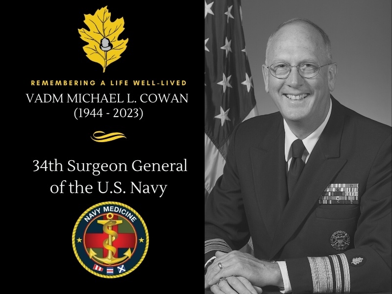 Remembering Vice Adm. Michael Cowan, the 34th Surgeon General of Navy Medicine (2001-2004)