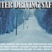 Remember safe driving practices, more during winter