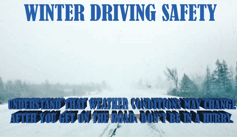 Remember safe driving practices, more during winter