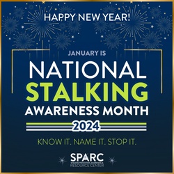 January is Stalking Awareness Month