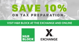 Exchange and H&amp;R Block Offering Military Community 10% Off Tax Preparation