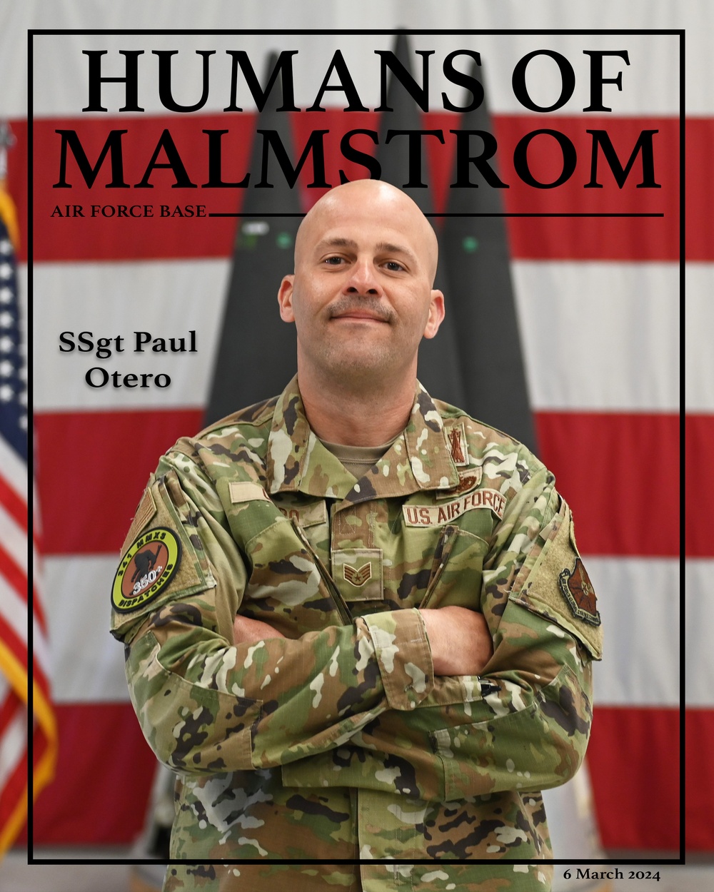 Humans of Malmstrom: SSgt Paul Otero