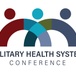 Military Health System Conference Returns: ‘It’s Time for a Family Reunion’