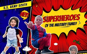 Celebrating the true superheroes of our military Families