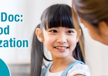 Ask The Doc: Every Child can Benefit from Immunization