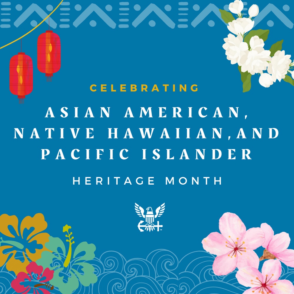 Asian American, Native Hawaiian, and Pacific Islander Heritage Month